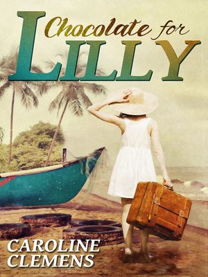 cover image of Chocolate For Lilly
